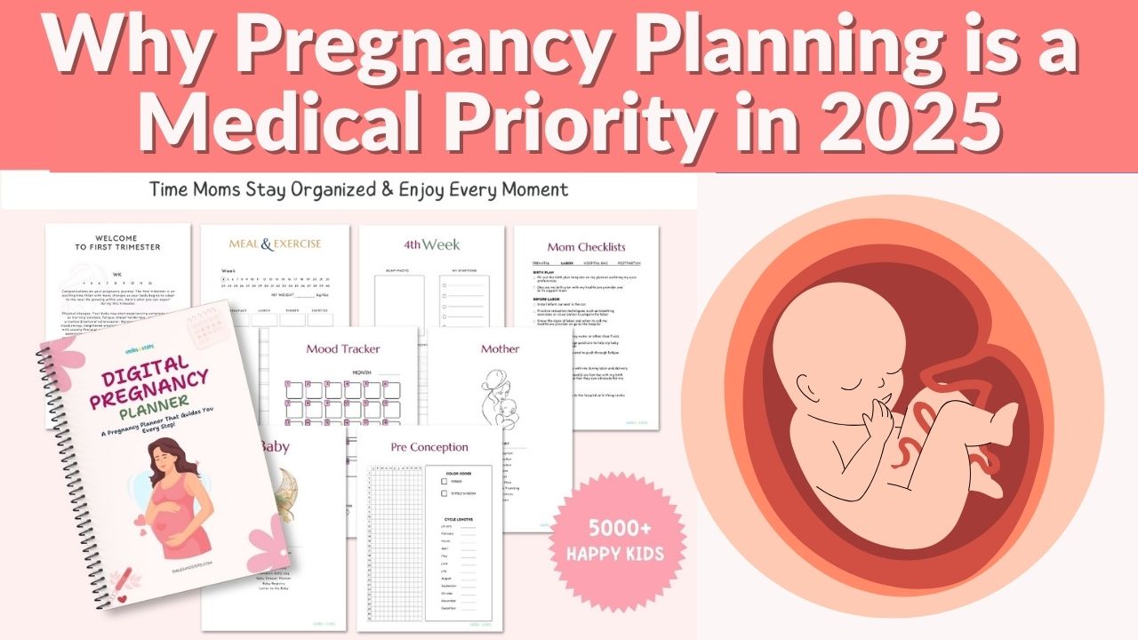 Why Pregnancy Planning Is a Medical Priority in 2025